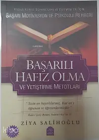 Başarılı Hafız Olma ve Yetiştirme Metotları