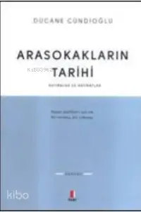 Arasokakların Tarihi; Hatıralar ve Hatıratlar