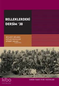 Belleklerdeki Dersim´38