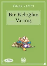 Bir Keloğlan Varmış