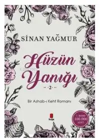 Hüzün Yanığı 2; Bir Ashab-ı Kehf Romanı