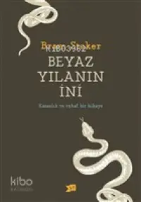 Beyaz Yılanın İni