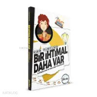 Bir İhtimal Daha Var