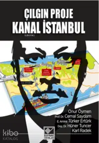 Çılgın Proje Kanal İstanbul