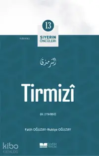 Tirmizi; Siyerin Öncüleri 13