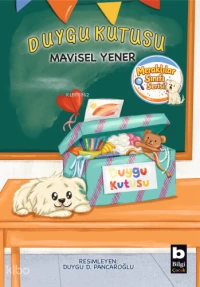  Duygu Kutusu Meraklılar Sınıfı Serisi | Duygu Kutusu Meraklılar Sınıfı Serisi | Mavisel Yener | Ertuğrul Ogan | Duygu D Pancaroğlu | Nehir Coşar | Didem Kestek | Bilgi Yayınevi | 9789752216129 
