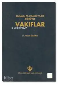 Elmalılı Hamdi Yazır Gözüyle Vakıflar