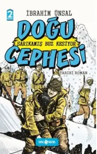 Doğu Cephesi 2 (Ciltli); Sarıkamış Buz Kesiyor