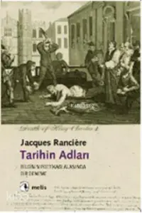 Tarihin Adları; Bilgi Poetikası Alanında Bir Deneme