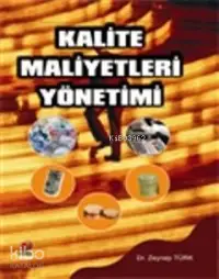 Kalite Maliyet Yönetimi