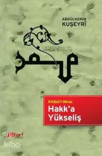 Kitabü'l Mirac / Hakk'a Yükseliş