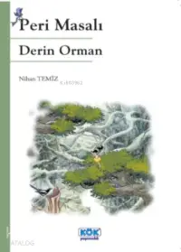 Peri Masalı - Derin Orman