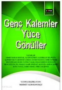 Genç Kalemler Yüce Gönüller