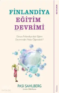 Finlandiya Eğitim Devrimi; Dünya Finlandiya'daki Eğitim Devriminden Neler Öğrenebilir?