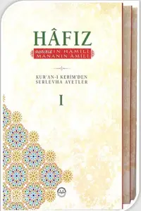 Hafız; Lafzın Hamili Mananın Amili (3 Cilt)