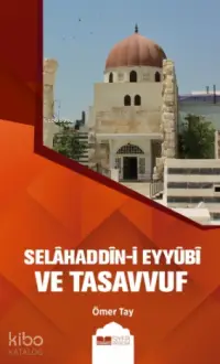 Selahaddini Eyyubi ve Tasavvuf