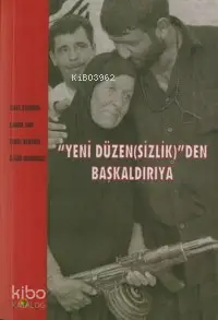 "Yeni Düzen(sizlik)"den Başkaldırıya