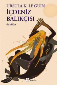 İçdeniz Balıkçısı; Öyküler