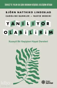 Yanılıyor Olabilirim;Kuzeyli Bir Keşişten Hayat Dersleri