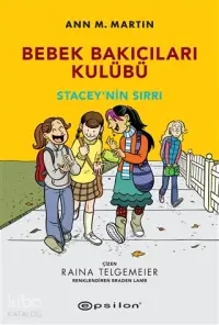 Bebek Bakıcıları Kulübü;Stacey'nin Sırrı