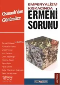 Emperyalizm Kıskacında Ermeni Sorunu