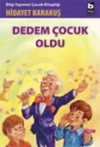 Dedem Çocuk Oldu