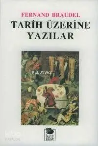 Tarih Üzerine Yazılar