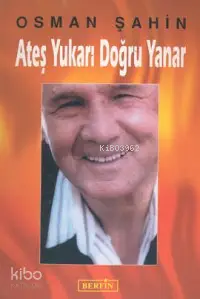 Ateş Yukarı Doğru Yanar