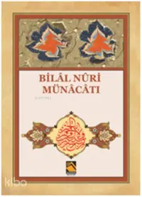 Bilâl Nûri Münâcâtı