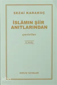 İslâmın Şiir Anıtlarından; Çeviriler