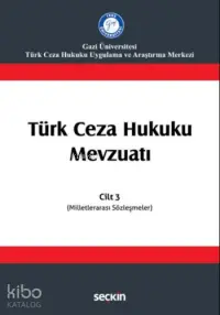 Türk Ceza Hukuku Mevzuatı; Cilt 3