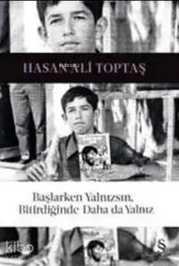 Başlarken Yalnızsın Bitirdiğinde Daha da Yalnız