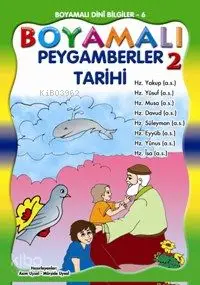 Boyamalı Peygamberler Tarihi 2; 5 Yaş ve Üstü