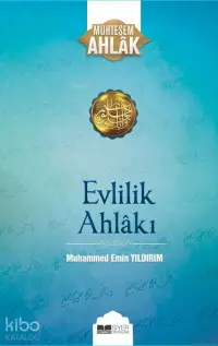 Evlilik Ahlakı; Muhteşem Ahlak 1