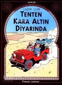 Tenten´in Maceraları| Tenten Kara Altın Diyarında