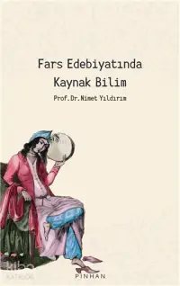 Fars Edebiyatında Kaynak Bilim