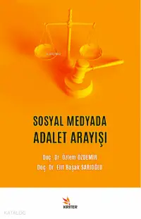 Sosyal Medyada Adalet Arayışı