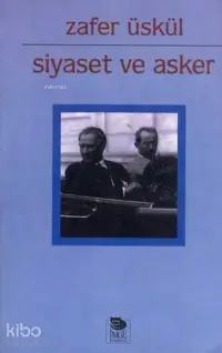 Siyaset ve Asker