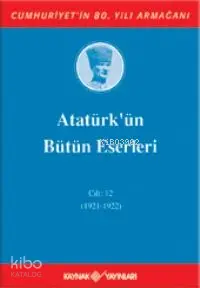 Atatürk'ün Bütün Eserleri (Cilt 12)