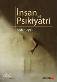 İnsan ve Psikiyatri