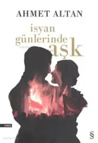 İsyan Günlerinde Aşk