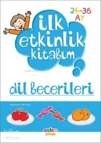 İlk Etkinlik Kitabım Dil Becerileri