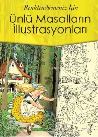 Ünlü Masalların İllüstrasyonları; Renklendirmeniz İçin