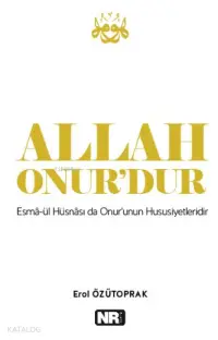 Allah Onur'dur