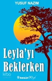 Leyla'yı Beklerken