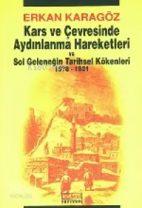 Kars ve Çevresinde Aydınlanma Hareketleri