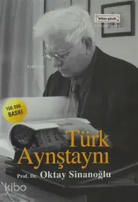  Türk Aynştaynı | Türk Aynştaynı | Oktay Sinanoğlu | Bilim + Gönül Yayınevi | 9786058868823 