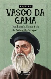 Vasco Da Gama - Kaşifler