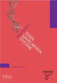 Tenin Sınırlarının Ötesine; Güncel Kapitalizmde Bedeni Yeniden Düşünmek, Yeniden Oluşturmak ve Geri Almak