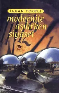 Modernite Aşılırken Siyaset